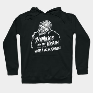 Zombies Ate My Brain Hoodie